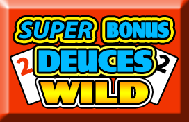 Super Bonus Deuces Wild